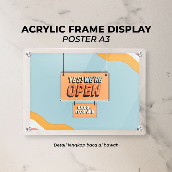 Akrilik Frame Display Poster A3 (termasuk 4 baut akrilik)