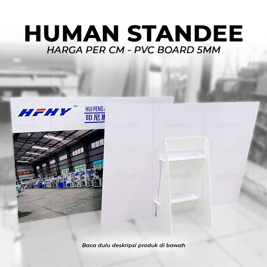 Human Standee Sticker+PVC Board 5mm (per cm)