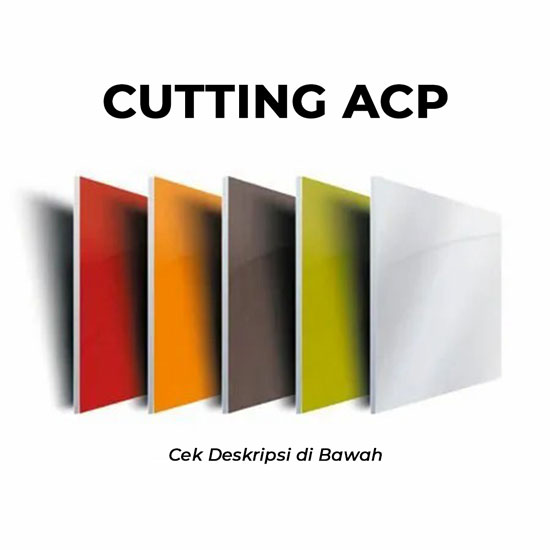 Jasa Cutting ACP