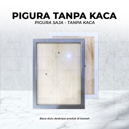 Pigura Tanpa Kaca